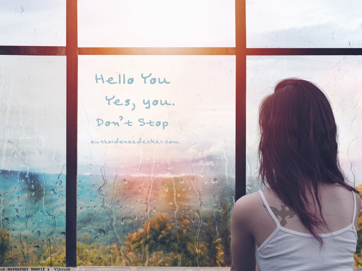 Hello You. Yes, You. Don’t&nbsp;Stop.